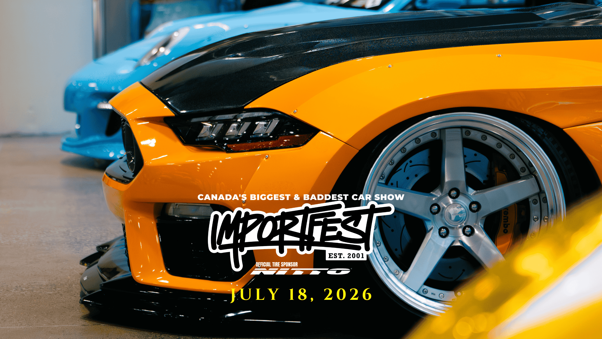 ImportFest 2026 - Saturday, July 18, 2026 - Canada's Largest Modified Car Show